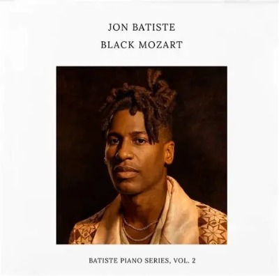Jon Batiste - Black Mozart (Batiste Piano Series, Vol. 2)